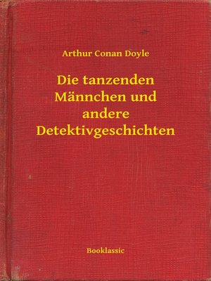 cover image of Die tanzenden Männchen und andere Detektivgeschichten